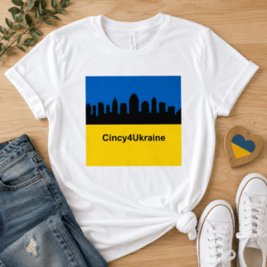 Cincy4Ukraine Support T-Shirt | 100% Cotton | Unisex